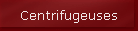 Centrifugeuses