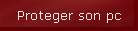 Proteger son pc
